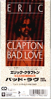 Eric Clapton - Bad Love